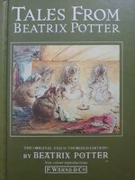 TLES FROM BEATRIX POTTER : BEATRIX POTTER