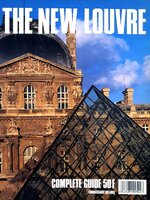The New Louvre - Complete Guide / (Connaissance des Arts - numero hors serie, Mars 1989) Paperback