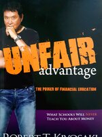 Unfair Advantage : The Power of Financial Education