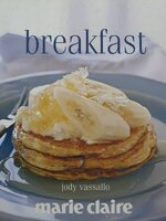 Breakfast , Jody Vassallo , Marie Claire