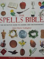 The Spells Bible : Ann-Marie Gallagher