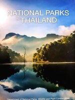 NATIONAL PARKS IN THAILAND Department of National Parks, Wildlife and Plant Conservation