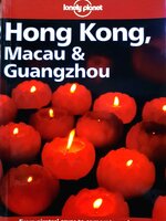 HONG KONG , MACAU & GUANGZHOU : Lonely Planet