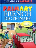 Chambers Harrap's Primary French Dictionary - Hardcover Chambers