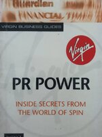 PR Power: Inside Secrets from the World of Spin (Virgin Business Guides) : Amanda Barry-Hirst