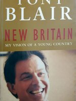 New Britain My Vision of a Young Country by Tony Blair