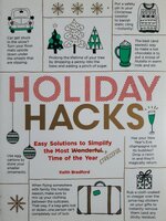 Holiday Hacks: Easy Solutions to Simplify the Most Wonderful Time of the Year (Life Hacks Series)
