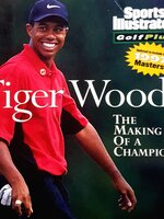Tiger Woods : The Making of a Champion : Sports Illustrated Golf Plus Paperback – 1997 by John Garrity