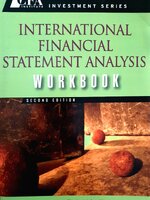 International Financial Statement Analysis : Thomas R. Robinson