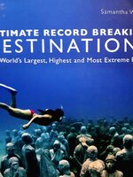 ULTIMATE RECORD BREAKING DESTINATIONS : Samantha Wilson