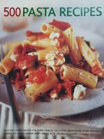 500 PASTA RECIPES : Valerie Ferguson