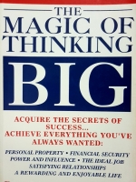 The Magic of Thinking Big David J.Schwartz, Ph.D