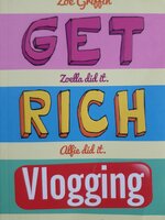 Get Rich Vlogging Paperback by Zoe Griffin (Author)