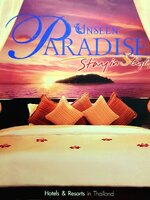 UNSEEN PARADISE Stay in Style : Hotel & Resort in THAILAND