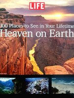 HEAVEN ON EARTH • 100 places to see in your lifetime : LIFE