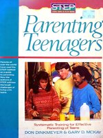Parenting Teenagers : Systematic Training for Effective Parenting of Teens