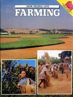 HOW PEOPLE LIVE FARMING : Schoolhouse Press World Library