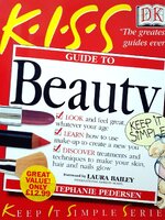 KISS GUIDE TO BEAUTY : STEPHANIE PEDERSEN