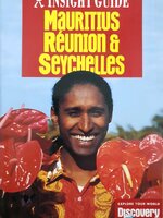 Insight Guide Mauritius Reunion and Seychelles : Emily Hatchwell