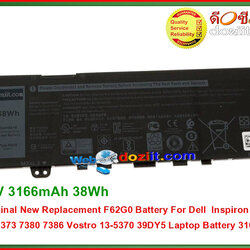 แบตเตอรี่แท้ Original - F62G0 Battery For Dell Inspiron 13 5000 5370 7000 7370 7373 7380 7386 Vostro 13-5370 39DY5 Laptop Battery 11.4V 3166mAh 38Wh