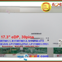 จอโน๊ตบุ๊ค LED Notebook 17.3" WideScreen 1600x900 HD+ (eDP, 30 pins) LED Panel Laptop Screen