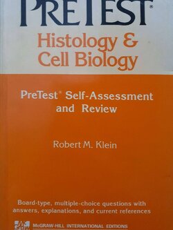 PRETEST HISTOLOGY & CELL BIOLOGY : Robert M. Klein