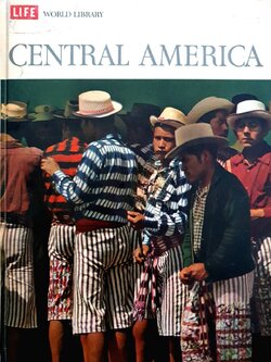 Central America : LIFE World Library
