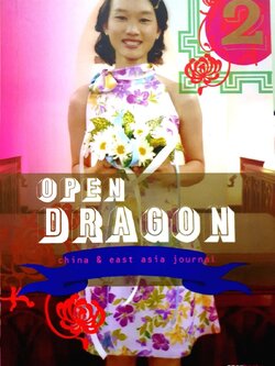 OPEN DRAGON 2 : CHINA & EAST ASIA JOURNAL