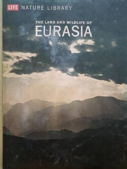 THE LAND AND WILDLIFE OF EURASIA : LIF Nature Library