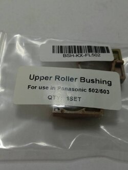 BSH-KX-FL502 PANASONIC BUSHING UPPER ROLLER KX-FL502/503/523 KX-FLB752/756 300 กรัม