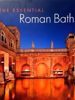 THE ESSENTIAL ROMAN BATHS : Stephen Bird , Barry Cunliffe