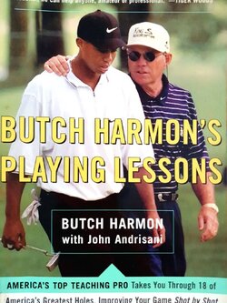 BUTCH HARMON’S PLAYING LESSON : Butch Harmon , John Andrisiani