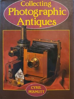 COLLECTING PHOTOGRAPHIC ANTIQUE : CYRIL PERMUTT