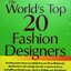 20 สุดยอดแฟชั่นดีไซเนอร์ของโลก The World's Top 20 Fashion Designers