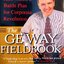 THE GE WAY FIELDBOOK - Jack Welch's Battle Plan for Corporate Revolution : Robert Slater