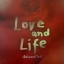 Love and Life เลิฟ แอนด์ ไลฟ์