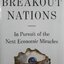 Breakout Nations: In Pursuit of the Next Economic Miracles (Hardcover) by Ruchir Sharma (Author)