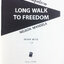 หนทางไกลสู่เสรีภาพ เนลสัน แมนเดลา Long Walk To Freedom Melson Mandela อัตชีวประวัติของเนลสัน แมนเดลา วรรณกรรม นิยาย หนังสือ [คุ้มอักษรไทย]