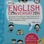 สนทนาภาษาอังกฤษในชีวิตประจำวัน ฉบับสมบูรณ์ Daily English Conversation : ทิพย์ธิดา บุตรฉุย