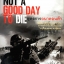 Not a Good Day to Die ยุทธการอนาคอนด้า / ฌอน เนย์เลอร์ เขียน