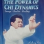 The Flow and the power of Chi Dynamics
