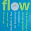 Flow: The Psychology of Optimal Experience (Harper Perennial Modern Classics) Paperback