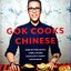 GOK COOKS CHINESE ; as seen on channel four : Gok Wan