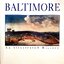 BALTOMOR AN ILLUSTRATED HISTORY : Suzanne Rllery Greene Chapelle
