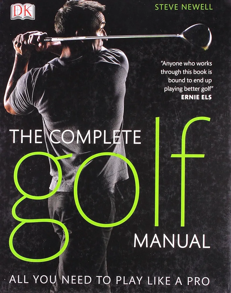 Complete Golf Manual by Steve Newell (Hardcover) : Steve Newell